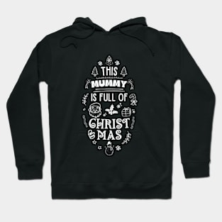 Merry Mummy Typography Hoodie